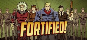 Fortified