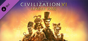 Sid Meier’s Civilization® VI: Leader Pass